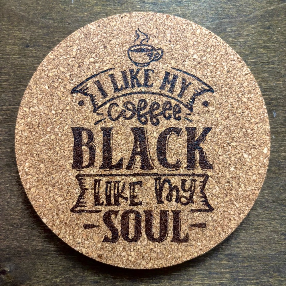 Funny Coffee Quote Laser Engraved Cork Coaster #5